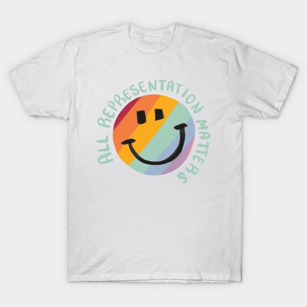 all representation matters - lgbtq T-Shirt by mckhowdesign
